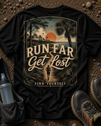 Run Far, Get Lost, Find Yourself Unisex Tee