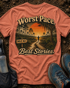 Worst Pace. Best Stories. - Unisex Tee