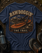 Rawdoggin’ The Trail - Unisex Tee