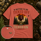 🪲 BETTER TO BE TICKED OFF THAN TICKED ON | Hiking Shirt | Camping Shirt | Outdoor Graphic Tee | Nature Lover Gift