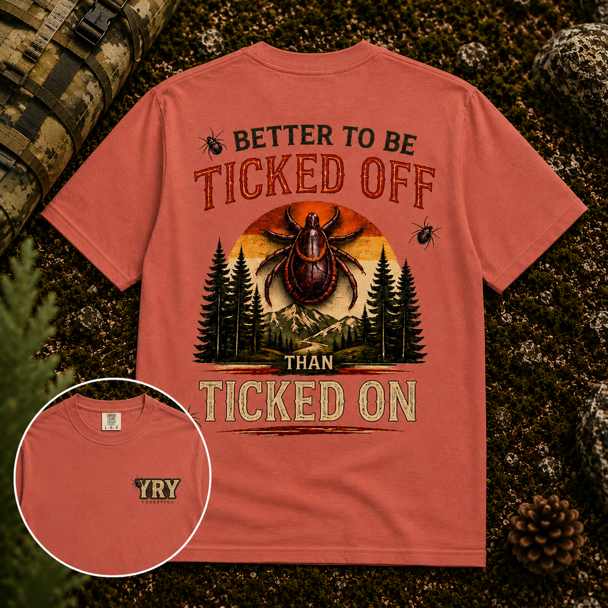 🪲 BETTER TO BE TICKED OFF THAN TICKED ON | Hiking Shirt | Camping Shirt | Outdoor Graphic Tee | Nature Lover Gift