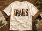 🌲 HIT THE TRAILS – Nature Inspired Outdoor Adventure Tee 🌲