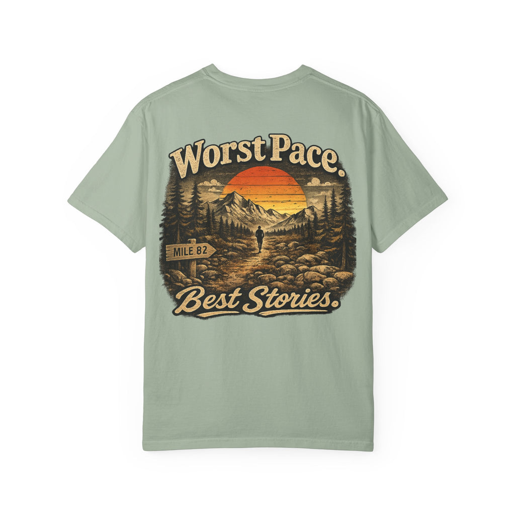 Worst Pace. Best Stories. - Unisex Tee