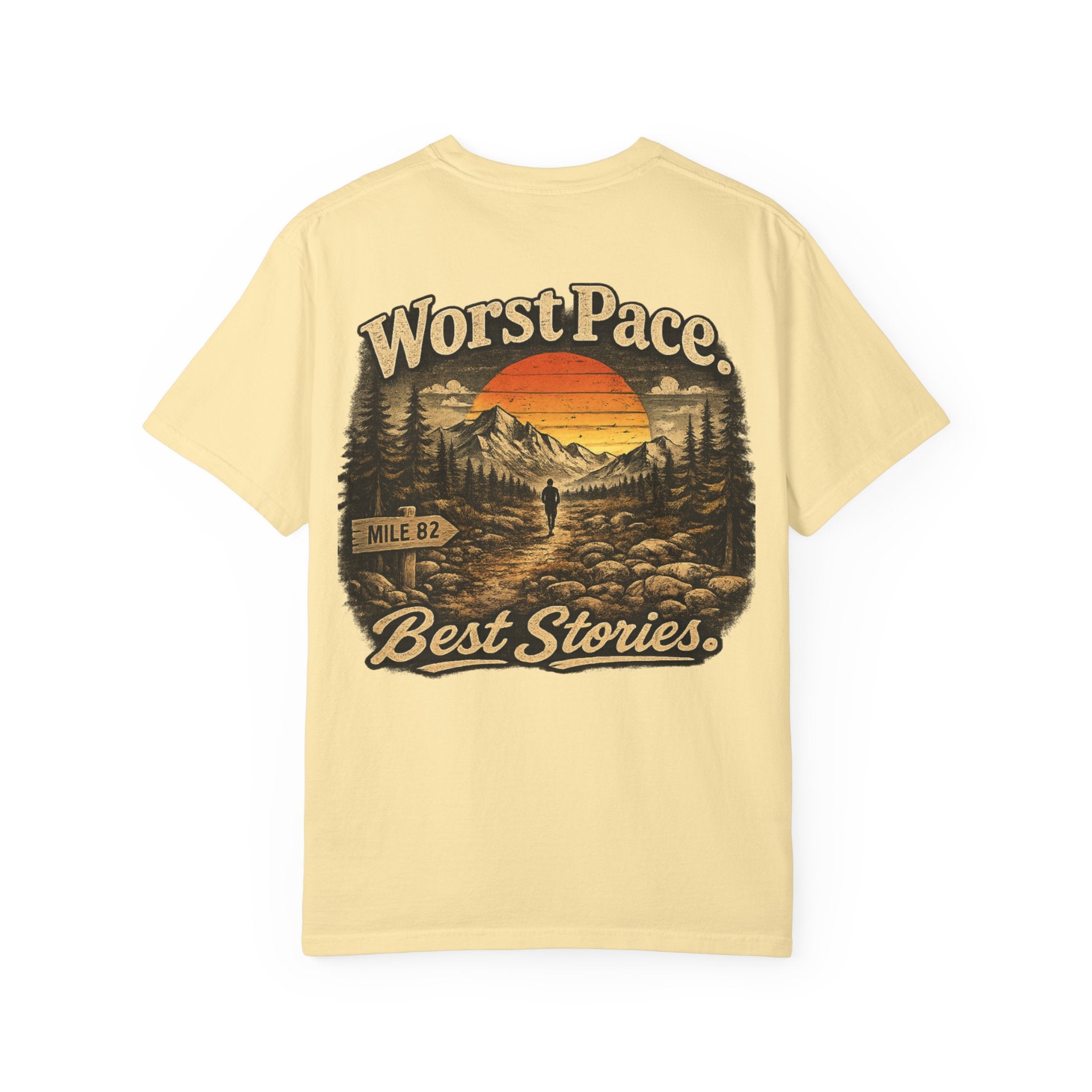 Worst Pace. Best Stories. - Unisex Tee