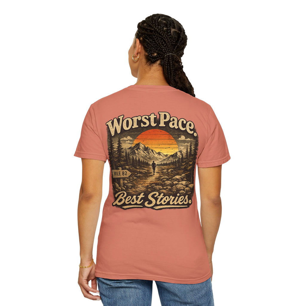 Worst Pace. Best Stories. - Unisex Tee